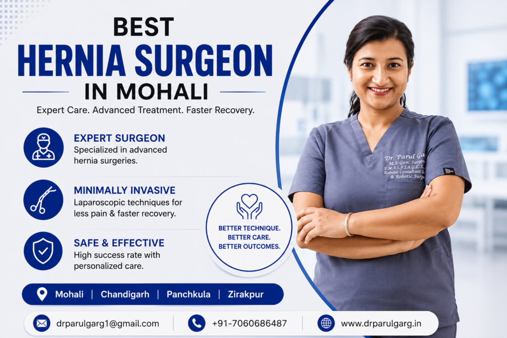 Best Hernia Surgeon in Mohali Dr. Parul Garg providing advanced laparoscopic hernia surgery and minimally invasive hernia treatment in Mohali